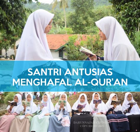 Santri Antusias Menghafal Al Quran Di Pesantren Darunnajah Pondok