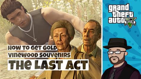 Walkthrough Gold In The Last Act Gta Vinewood Souvenirs Nigel