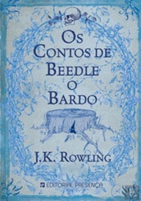 Beedle O Bardo Livro - Os Contos de Beedle, o Bardo, J. K. Rowling - Livro - Bertrand