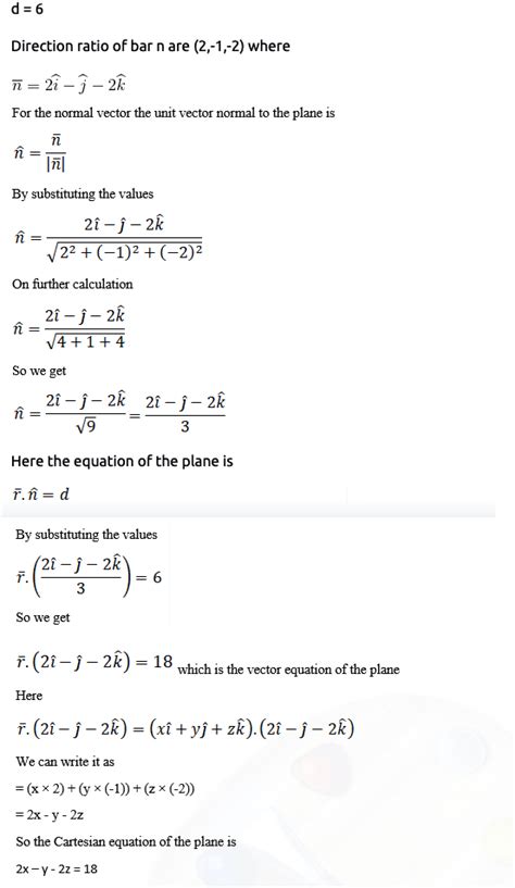 Find The Vector And Cartesian Equations Of A Plane Which Is A Distance Of 6 From The Origin And