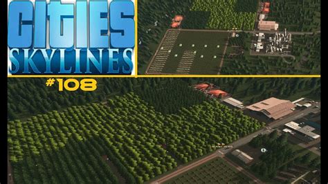 Wir brauchen Bäume Forstwirtschaft Cities Skylines 108 YouTube