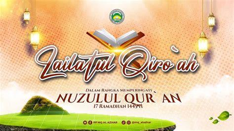 Lailatul Qiro Ah Dalam Rangka Memperingati Nuzulul Qur An Pp Mq Al