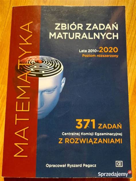 Zbiór Zadań Maturalnych Matematyka Poziom Podstawowy I Rozsz Gorzów