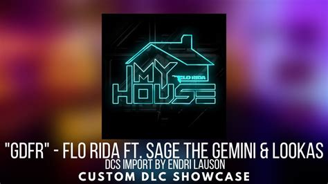 Dance Central Custom Dlc Gdfr Flo Rida Ft Sage The Gemini