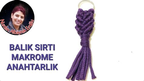 BALIK SIRTI MAKROME ANAHTARLIK YAPIMI EASY MACRAME TUTORIALDIY EASY