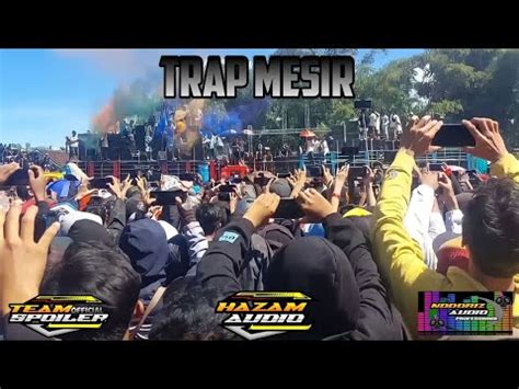 Dj Trap Mesir Andalan Hazam Audio Dan Ndoriz Audio Youtube