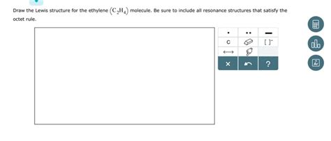 Solved Draw the Lewis structure for the ethylene (C2H | Chegg.com