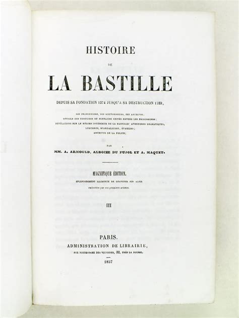 Histoire De La Bastille Depuis Sa Fondation Jusqu Sa Destruction