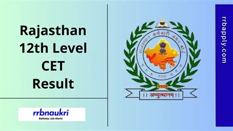 Rajasthan CET 12th Level Result 2025 OUT Rssb Rajasthan Gov In