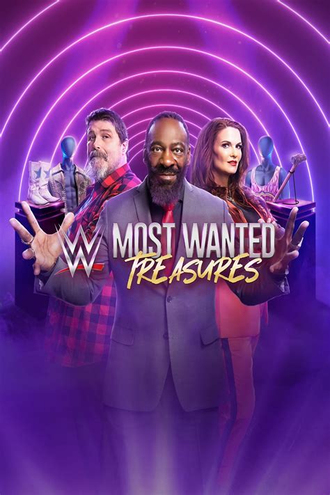 Wwe S Most Wanted Treasures Tv Series Posters The Movie