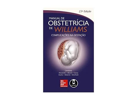 Manual De Obstetr Cia De Williams Complica Es Na Gesta O Ed