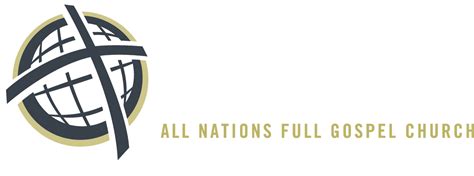 All Nations Full Gospel Church All Nations Full Gospel Church