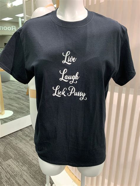 Live Laugh Lick Pussy Unisex T Shirt Etsy