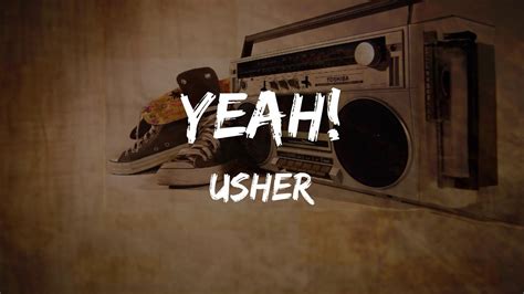 Usher Yeah Lyrics Hiphop Old Youtube
