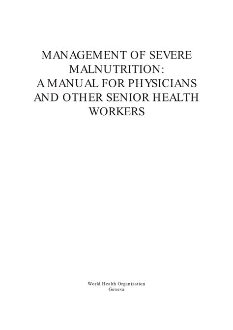 Management Of Severe Malnutrition A Manual For Physicians And Other