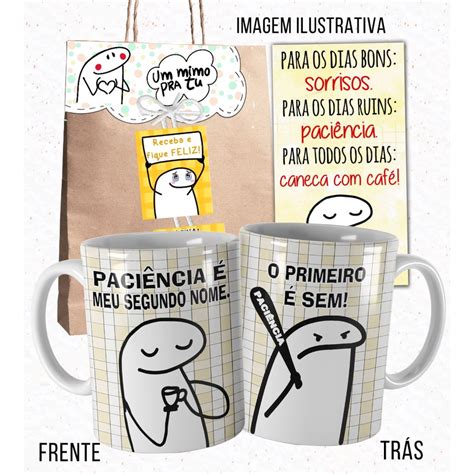 Caneca Divertida Desenrola Paci Ncia Meu Segundo Nome Meme Flork