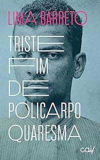 Resumo Do Livro Triste Fim De Policarpo Quaresma - Triste Fim de Policarpo Quaresma - eBook, Resumo, Ler Online e PDF ...