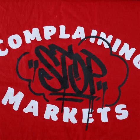 Stop Complaining Markets Added Stop Complaining Markets