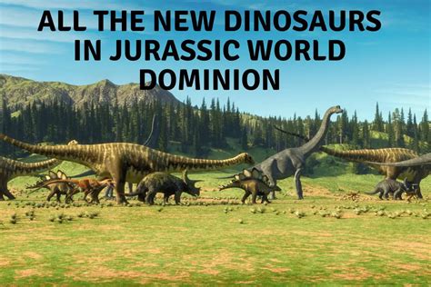 All The Dinosaurs In Jurassic World Dominion