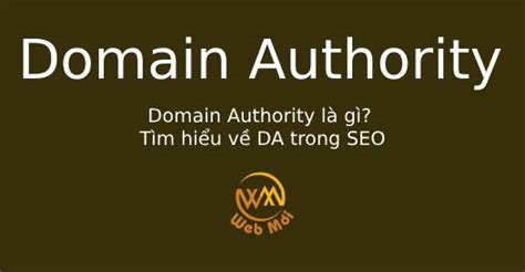 Domain Authority Là Gì Các Cách Tăng Chỉ Số Da