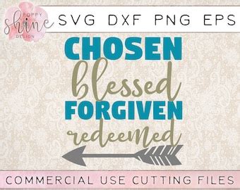 Chosen Blessed Forgiven Redeemed Svg Dxf Png Religious Cross Etsy