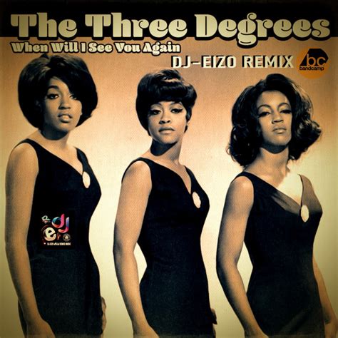 The Three Degrees When Will I See You Again Dj Eizo Master Funk