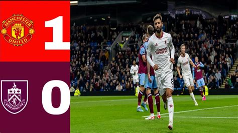 Brunos Strike Secures 3 Points Manchester United 1 0 Burnley