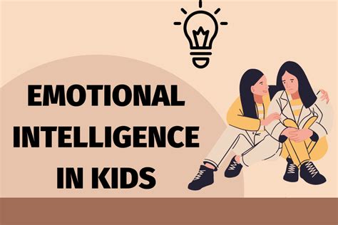 Emotional Intelligence in Kids: Enhancing Social Skills