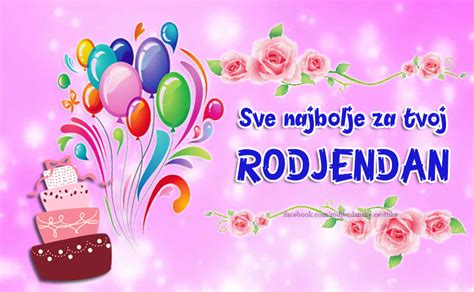 Lijepe Poruke Za Rodjendan Cestitke Za Rodjendan Rodjendanske Cestitke