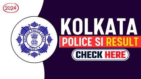 Kolkata Police SI Result 2024 Check Here Prelims Exam Results