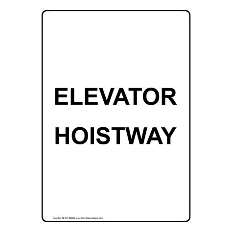 Vertical Sign Workplace Safety Elevator Hoistway