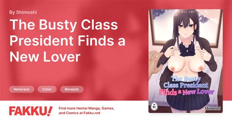 The Busty Class President Finds A New Lover Hentai By Shimoshi FAKKU