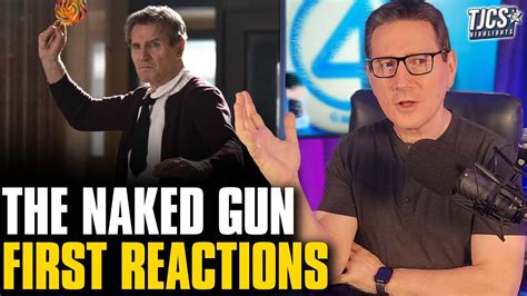 Naked Gun First Reactions All Call It Hilarious YouTube