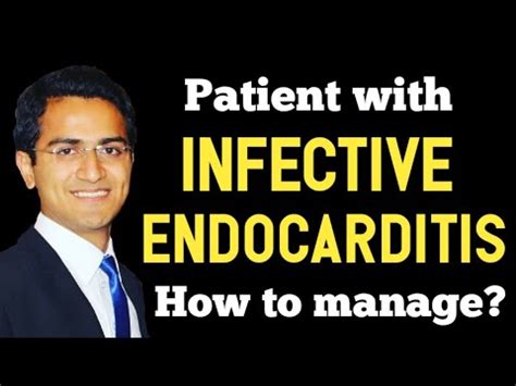 infective endocarditis acute  subacute treatment symptoms