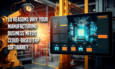 10 Reasons Why Your Manufacturing Business Needs Cloud Based Erp Software By Sourcepro