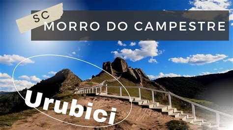 Morro Do Campestre Urubici Sc Youtube