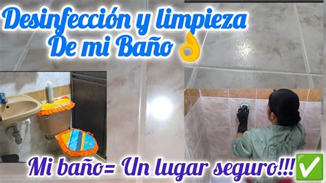 COMO LIMPIAR Y DESINFECTAR TU BAÑO RUTINA DE LIMPIEZA DE MI BAÑO