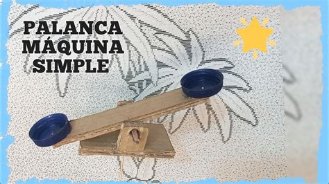 como hacer una palanca máquina simple fácil para niños YouTube