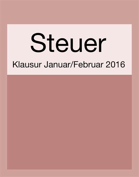 Steuer Klausur Januar Februar 2016 Bilanzierung Der VU Studocu