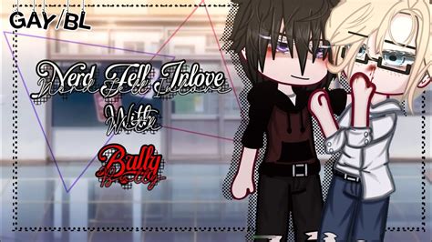 Fell Inlove With My Bully Bl Gay Love Gacha Club Gcmm Gacha Life Mini Movie Youtube