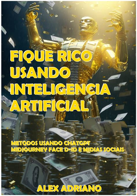 Como ficar RICO usando a inteligência artificial aliada a mídias so...