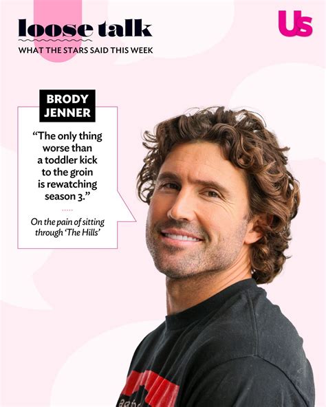 Us - Brody Jenner’s got some strong feelings about reliving his #