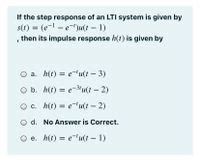 Answered If The Step Response Of An Lti System Bartleby