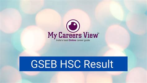 GSEB HSC Result 2022 Gujarat Board 12th Result My Careers View India