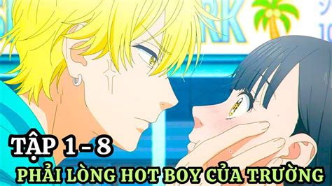 C G I Nh T Nh T Ph I L Ng Hot Boy C A Tr Ng T P T M T T Anime Soda Chanh M T Ong