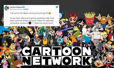 No, Cartoon Network Is Not Dead But CN’s Reaction To RIP Tweets Is ...