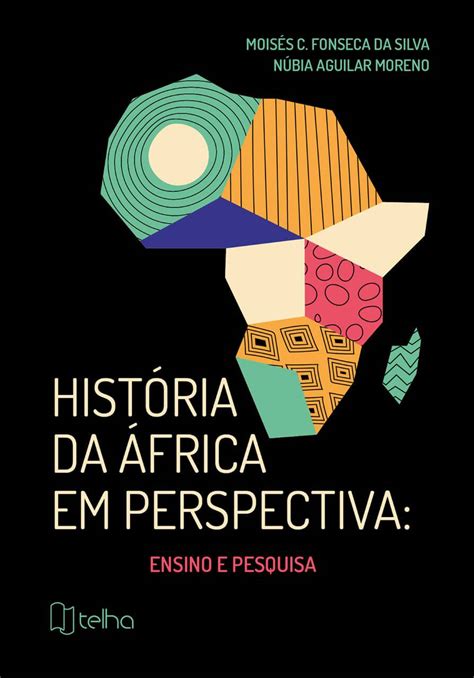 História da África em perspectiva ensino e pesquisa Editora Telha