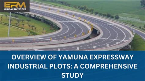 Unlocking The Potential Invest In Yamuna Expressway Industrial Plots