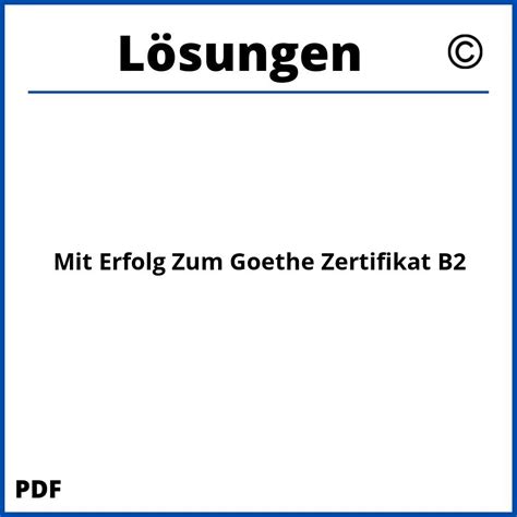 Mit Erfolg Zum Goethe Zertifikat B2 Lösungen Pdf 2025