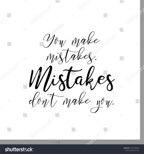 You Make Mistake Mistake Dont Make Stock Vector (Royalty Free